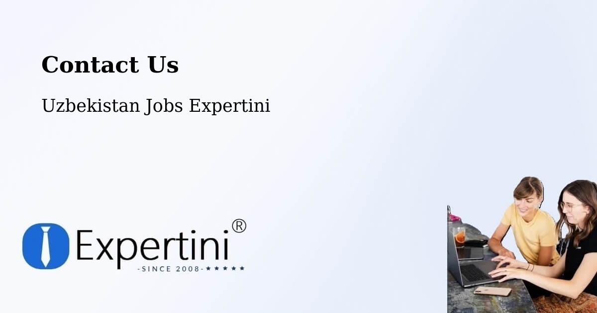 Contact Expertini – Juma - Uzbekistan Jobs Expertini